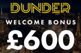 Dunder £600 WELCOME BONUS